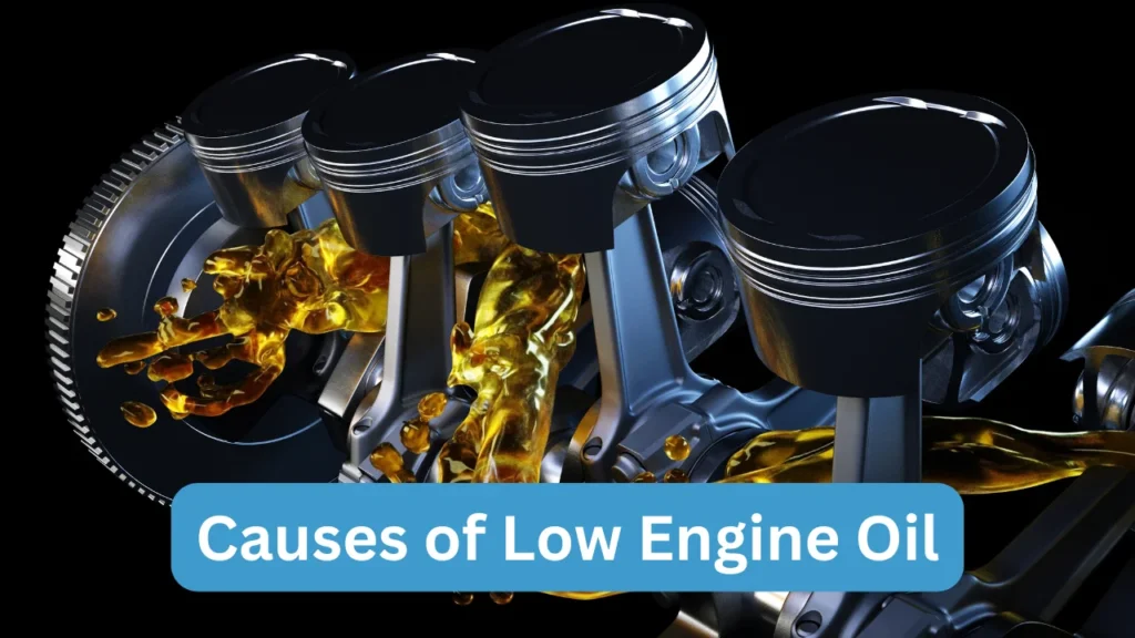 Causes of Low Engine Oil