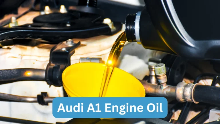Audi A1 Engine Oil