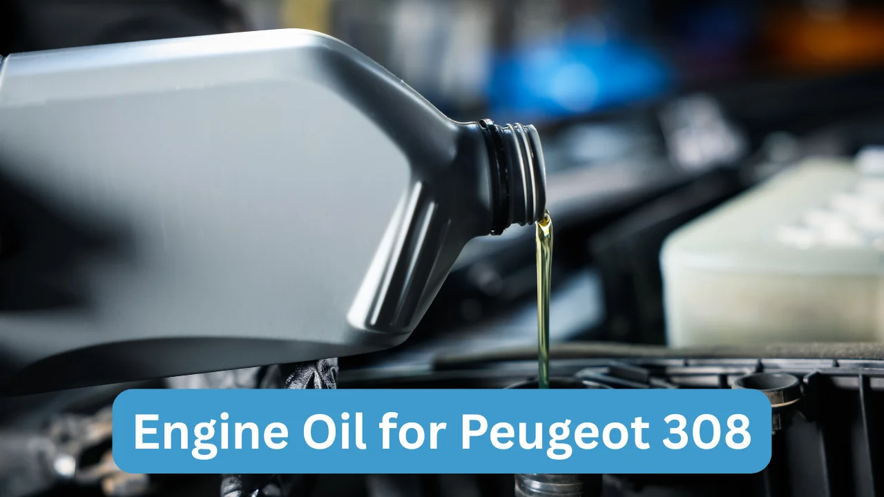 Engine Oil for Peugeot 308