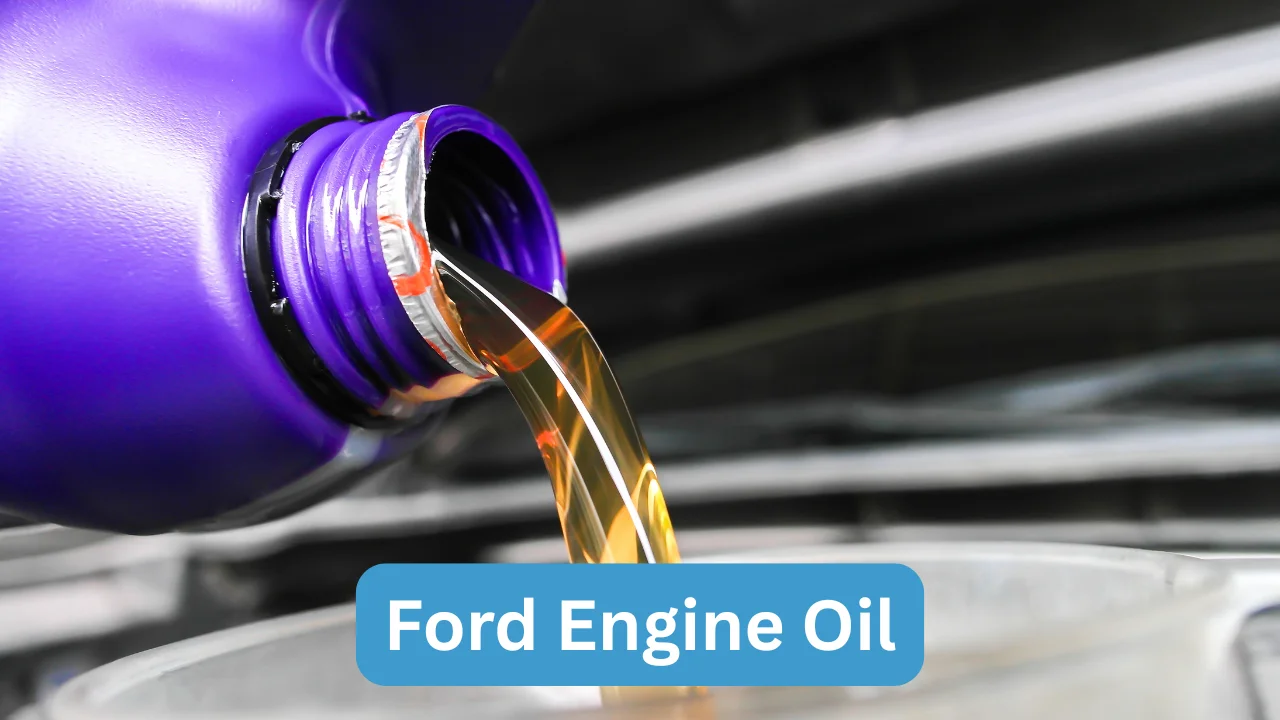 Ford Engine Oil